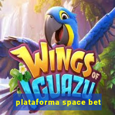 plataforma space bet